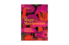 Load image into Gallery viewer, The Magic of Mushrooms
