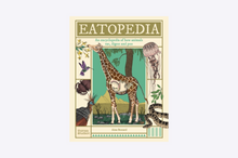 Load image into Gallery viewer, Eatopedia : An encyclopedia of how animals eat, digest and poo